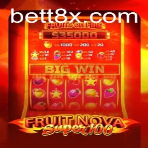 Exploring FruitNovaSuper100: A Thrilling Slot Adventure